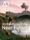 Architectures of the near future /