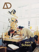 Back to school : architectural education - the information and the argument /