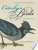 Catesby's birds of colonial America /