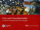 Civics and citizenship toolkit a collection of educational resources for immigrants /