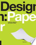 Design/paper : a seductive collection of alluring paper graphics /