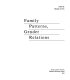 Family patterns, gender relations /