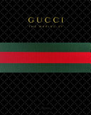 Gucci : the making of /
