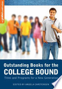 Outstanding books for the college bound : titles and programs for a new generation /