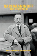 Rachmaninoff and his world /
