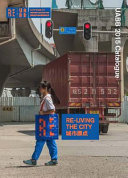 Re-living the city = Cheng shi yuan dian : UABB 2015 catalogue /