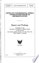 Report and findings : transmitted to the Committee on Standards of Official Conduct, July 30, 2010 and released publicly pursuant to H. Res. 895 of the 110th Congress as amended  [subject, Rep. Solomon P. Ortiz] /