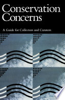 Conservation concerns : a guide for collectors and curators /
