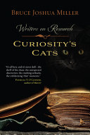Curiosity's cats : writers on research /