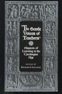 The gentle voices of teachers : aspects of learning in the Carolingian age /