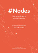 #Nodes : entangling sciences and humanities /