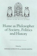 Hume as philosopher of society, politics, and history /