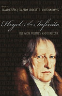 Hegel & the infinite : religion, politics, and dialectic /