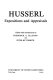 Husserl : expositions and appraisals /