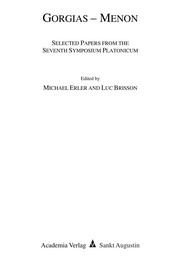 Gorgias - Menon : selected papers from the Seventh Symposium Platonicum /