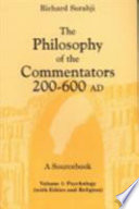 The philosophy of the commentators, 200-600 AD : a sourcebook /