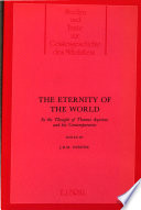 The Eternity of the world in the thought of Thomas Aquinas and his contemporaries /