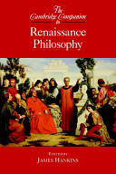 The Cambridge companion to Renaissance philosophy /