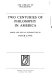 Two centuries of philosophy in America /