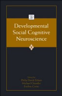Developmental social cognitive neuroscience /