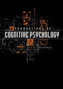 Foundations of cognitive psychology : core readings /