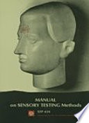 Manual on sensory testing methods, sponsored by ASTM Committee E-18 on Sensory Evaluation of Materials and Products.