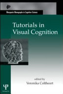 Tutorials in visual cognition /