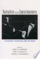 Narrative and consciousness : literature, psychology, and the brain /