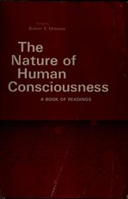 The nature of human consciousness: a book of readings,