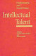 Intellectual talent : psychometric and social issues /