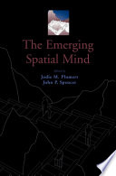 The emerging spatial mind /