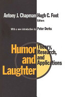 Humor and laughter : theory, research, and applications /