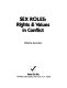 Sex roles : rights & values in conflict /