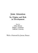 Joint attention : its origins and role in development /