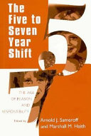 The five to seven year shift : the age of reason and responsibility /