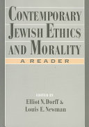Contemporary Jewish ethics and morality : a reader /