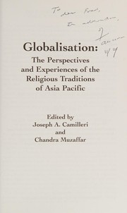Globalisation : the perspectives and experiences of the religious traditions of Asia Pacific /