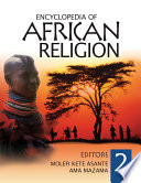Encyclopedia of African religion /