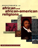 The encyclopedia of African and African-American religions /