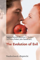 The evolution of evil /