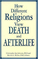 How different religions view death and afterlife /