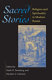 Sacred stories : religion and spirituality in modern Russia /