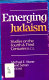 Emerging Judaism : studies on the fourth and third centuries B.C.E. /