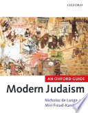 Modern Judaism : an Oxford guide /