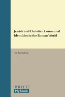 Jewish and Christian communal identities in the Roman world /