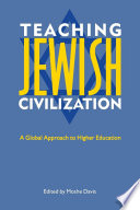 Teaching Jewish civilization : a global approach to higher education /