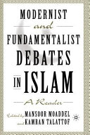 Modernist and fundamentalist debates in Islam : a reader /