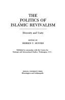The Politics of Islamic revivalism : diversity and unity /