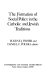 The Formation of social policy in the Catholic and Jewish traditions /