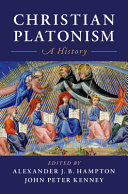 Christian Platonism : a history /